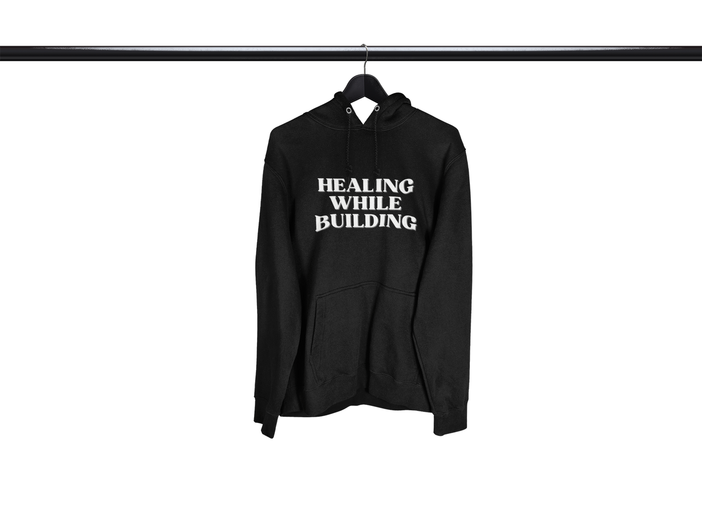 Healing While Building Black Hoodie Unisex
