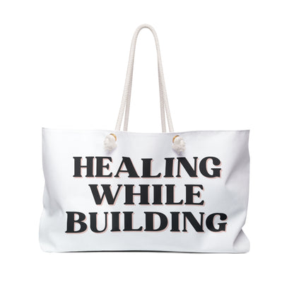 Healing While Building Weekender Bag